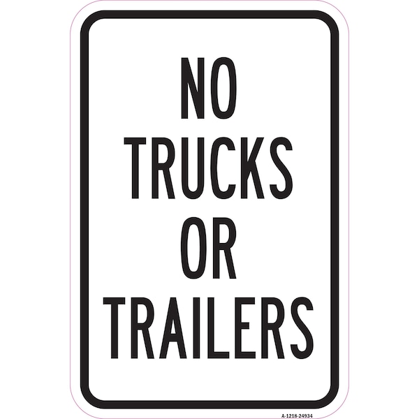 Signmission No Trucks Or Trailers, Heavy-Gauge Aluminum Rust Proof Parking Sign, 12" x 18", A-1218-24934 A-1218-24934 - main